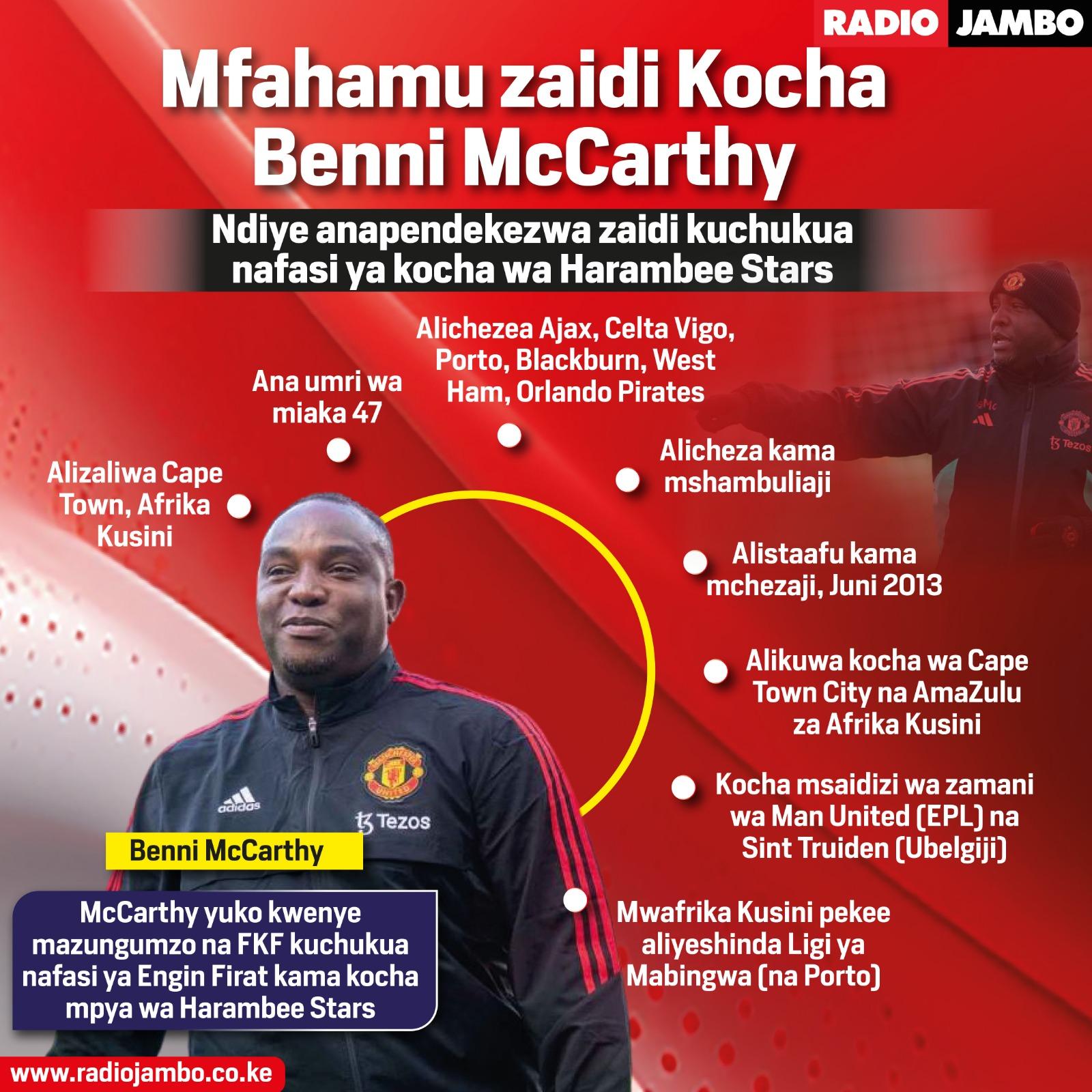 Mfahamu zaidi Benni McCarthy anayependekezwa kuwa kocha wa Harambee Stars